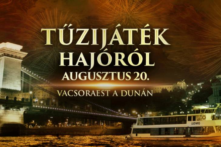 Augusztus 20. Tűzijáték Hajóról - Vacsoraest a Dunán